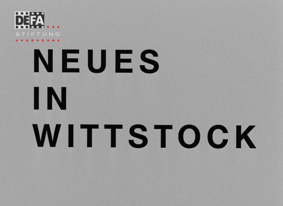 DEFA Stiftung | Cinegrell Postfactory: Neues In Wittstock