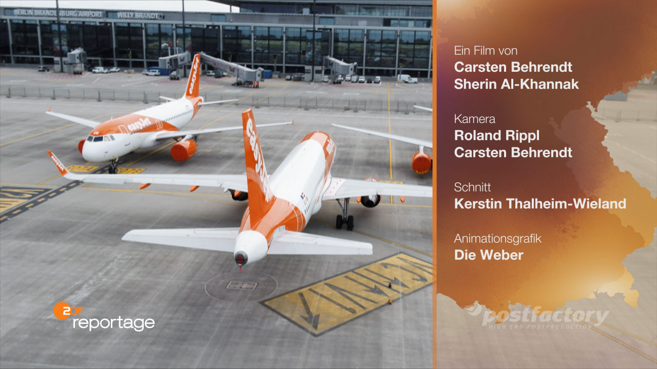 PostFactory ZDF Reportage Behrendt Alkhannak: Flughafen Berlin - Der Pannen-Airport BER geht an den Start