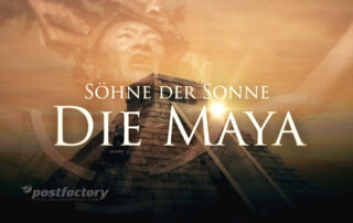 PostFactory Storyhouse ZDF Terra X Maya