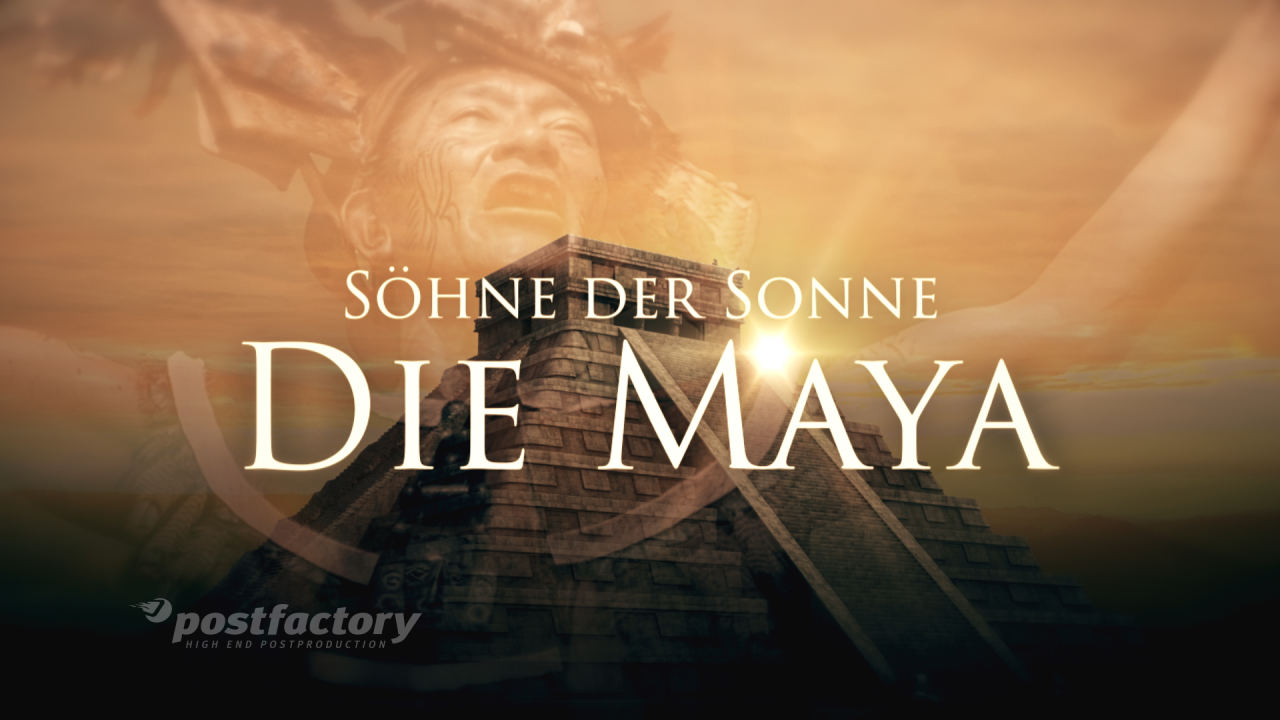 PostFactory Storyhouse ZDF Terra X Maya